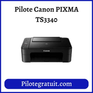Pilote Canon PIXMA TS3340